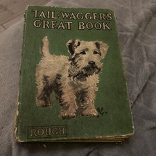 MRS HERBERT STRANG Tail-Wagger's Great Book - 1933 hardback
