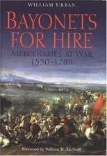 Bayonets for Hire: Mercenaries