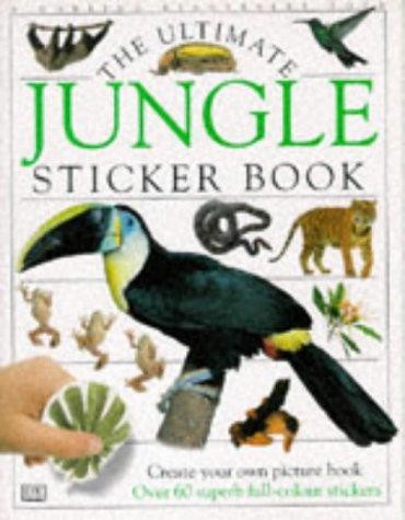 Ultimate jungle sticker book - jungle,