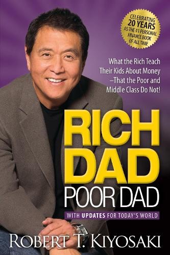 Rich dad poor - dad:, the