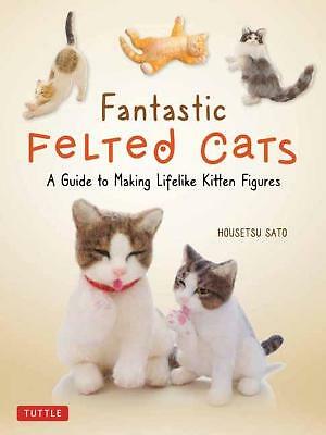Fantastic felted cats guide - cats:,