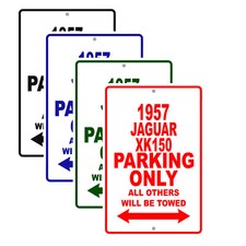 1957 Jaguar XK150 Parking Only