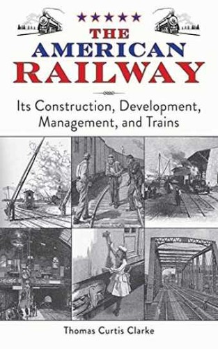 The american railway its - the, railway: