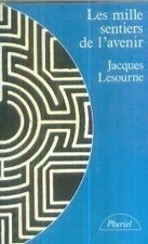 Les Mille sentiers de lavenir