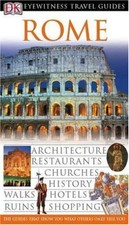 Rome (DK Eyewitness Travel Guide) By Dorling Kindersley