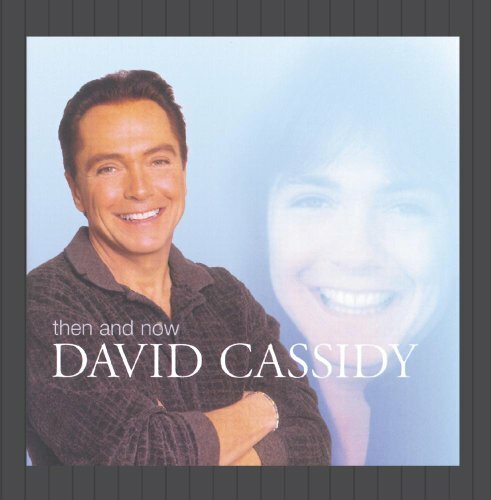 David cassidy then and now - and,