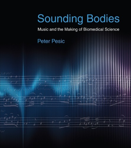 Sounding bodies music and the - bodies:,