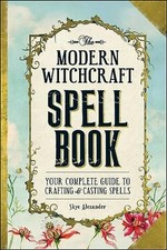 The Modern Witchcraft Spell
