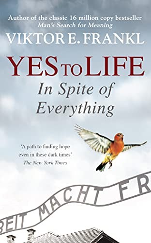 Yes life spite - yes, to