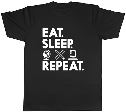 Eat sleep teaching repeat - eat, mens