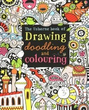 Drawing, Doodling and Colouring Book (Art Ideas) (Usborne Drawing, Doodling a.