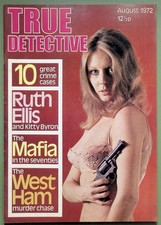 True Detective - August 1972 - Ruth Ellis  - Vintage Pulp Crime