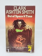 Out of Space & Time - Smith, Clark Ashton: Volume 2, PB 1975, ISBN; 0586041109