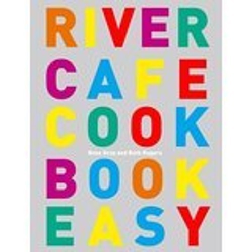 The river cafe cook - the, book