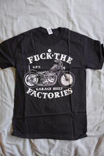 Genuine Felon T-Shirt,  "F**k The Factory"  Chopper Retro, , Rockabilly, Rocker