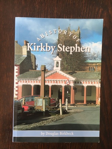 The history kirkby stephen - the,
