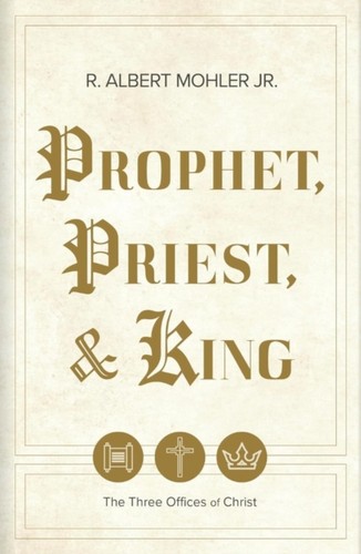 Prophet priest king - priest,