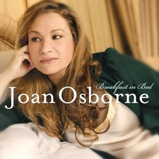 Osborne, Joan - Breakfast In