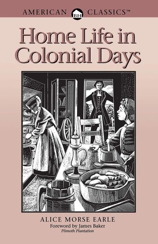 Home life colonial days - home,