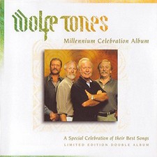 The Wolfe Tones: Millennium Celebration Album