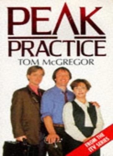 Peak practice tom mcgregor - peak,