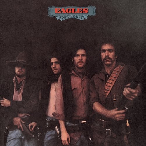 Desperado eagles good - desperado,, eagles,