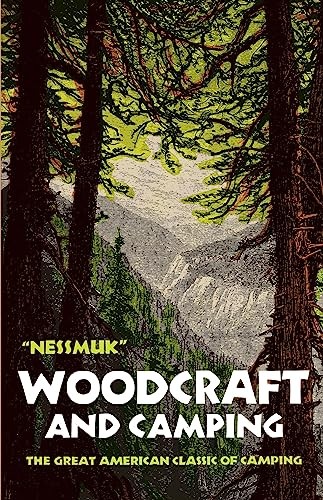 Woodcraft and camping - and, by