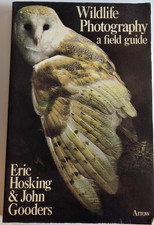 Wildlife Photography A Field Guide Paperback John Gooders Eric Hosking