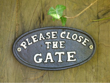 Sign Please Close The Gate