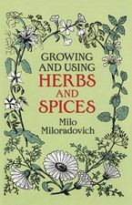 Growing and Using Herbs and
