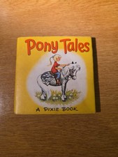 VINTAGE Pixie Book - Pony Tales, by Marion Foster - Collins 1958