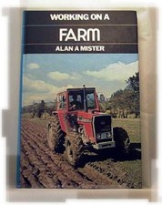 Working on a Farm - Mister/1st/HB/Agriculture/0713439629