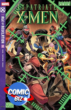 EXPATRIATE X-MEN #2 (2025) 1ST