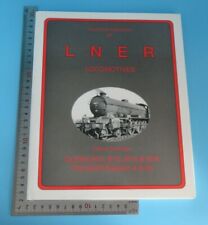 Yeadon's Register Of LNER Locomotives Vol. 17 Class B13, B14, B15 & B16 HB 1st