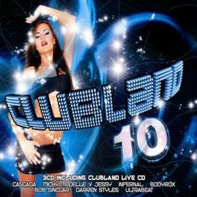 Various artists clubland 10 - artists:,