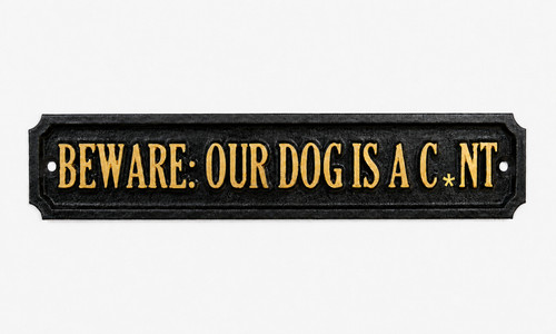 Gold rectangular beware our - rectangular,
