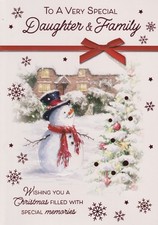 SPECIAL DAUGHTER AND FAMILY CHRISTMAS GREETING CARD 7"X5" SNOWMAN