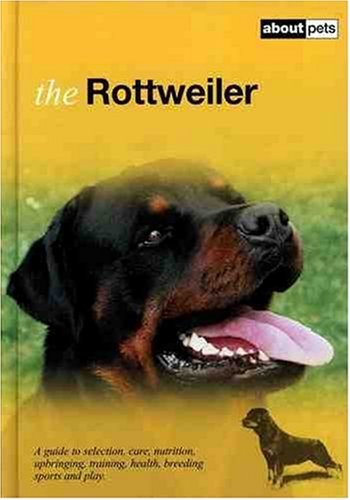 The rottweiler guide to - the,