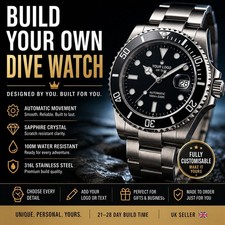 Custom build your own - own, watch