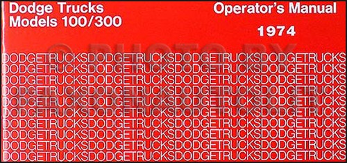 1974 dodge truck owners manual - dodge,