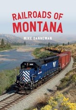 Railroads of Montana -