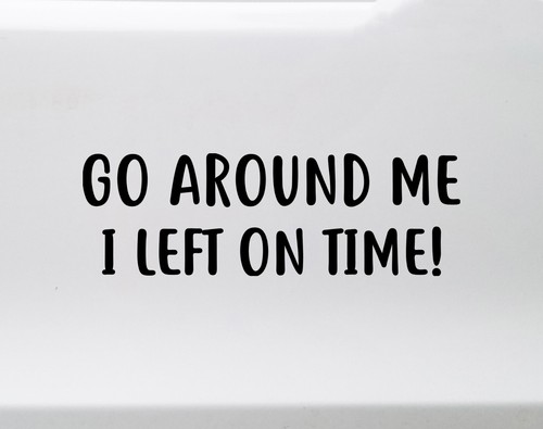 Around left time - me,