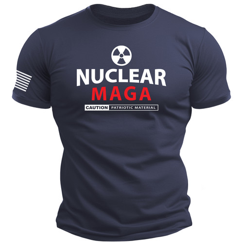 Nuclear maga shirt american - nuclear,