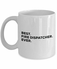 Best Fire Dispatcher Ever Mug
