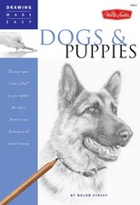 Dogs and Puppies: Discover Your Inner Artist as You Explore the Basic Theories a
