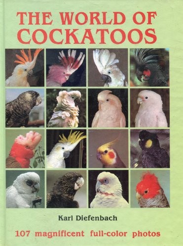 The world cockatoos - the,