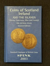 Spink, Coins of Scotland, Ireland and the Islands, Second Edition, 2003