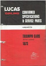 TRIUMPH 2000 2.5 DOLOMITE SPITFIRE Mk4 GT6 Mk3 TR6 STAG '73 LUCAS PARTSCATALOGUE
