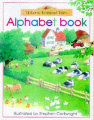 Farmyard tales alphabet book - tales,