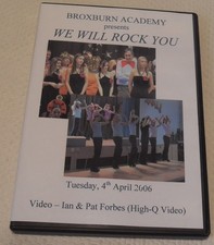 Broxburn Academy Presents We Will Rock You Tuesday 4th April 2006 DVD
